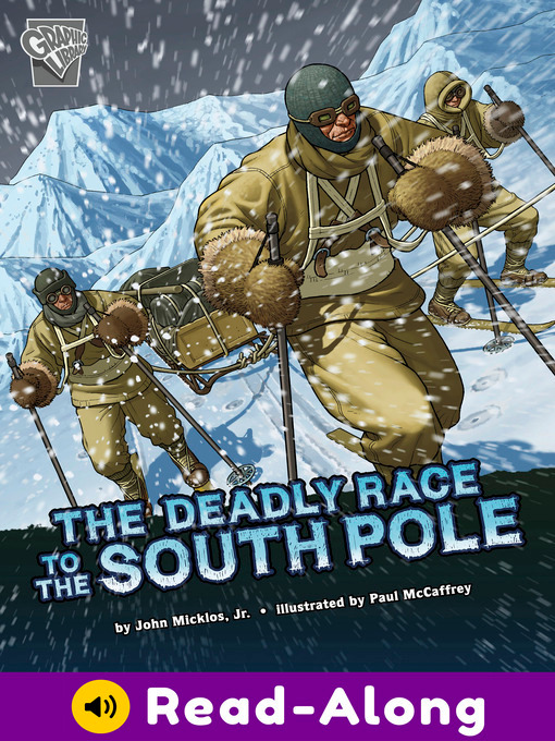 Title details for The Deadly Race to the South Pole by John Micklos Jr. - Available